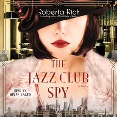 The Jazz Club Spy by Roberta Rich audiobook
