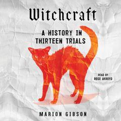Witchcraft by Marion Gibson audiobook