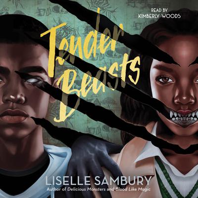 Tender Beasts by Liselle Sambury audiobook