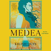 Medea by  Eilish Quin audiobook