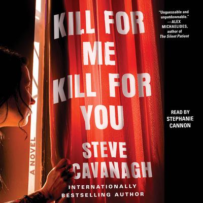 Kill for Me, Kill for You by Steve Cavanagh audiobook