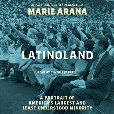 LatinoLand by Marie Arana audiobook