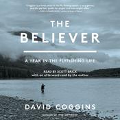 The Believer by  David Coggins audiobook
