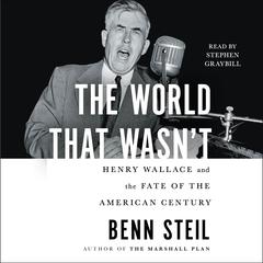 The World That Wasn’t by Benn Steil audiobook