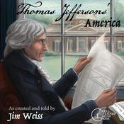 Thomas Jefferson's America by  Jim Weiss audiobook