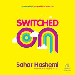 Switched On by Sahar Hashemi audiobook