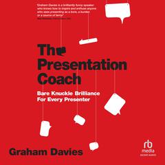 The Presentation Coach by Graham G. Davies audiobook