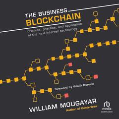 The Business Blockchain by William Mougayar audiobook