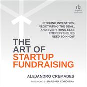 The Art of Startup Fundraising by  Alejandro Cremades audiobook