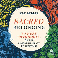 Sacred Belonging by Kat Armas audiobook