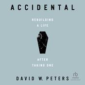 Accidental by  David W. Peters audiobook
