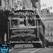 The Tenth Clew and Eight Other Continental Op Stories by  Dashiell Hammett audiobook