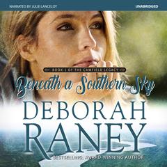 Beneath a Southern Sky by Deborah Raney audiobook