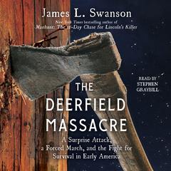 The Deerfield Massacre by James L. Swanson audiobook