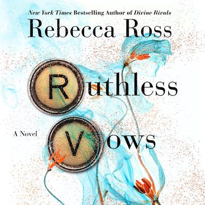 Ruthless Vows by Rebecca Ross audiobook