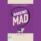 Barking Mad by  Leigh Russell audiobook