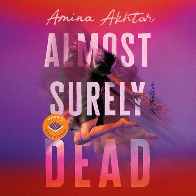 Almost Surely Dead by Amina Akhtar audiobook