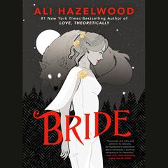 Bride by Ali Hazelwood audiobook