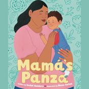 Mamá's Panza by  Isabel Quintero audiobook