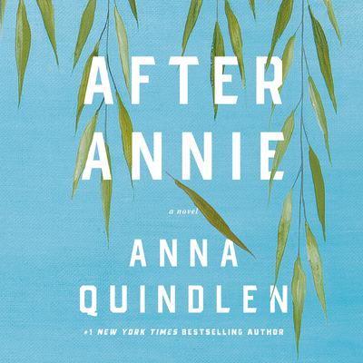 After Annie by Anna Quindlen audiobook