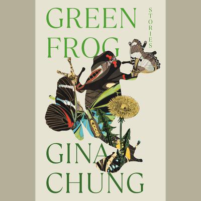Green Frog by Gina Chung audiobook