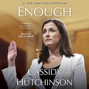 Enough by  Cassidy Hutchinson audiobook