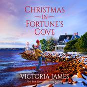 Christmas in Fortune's Cove by  Victoria James audiobook