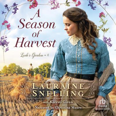A Season of Harvest by Lauraine Snelling audiobook
