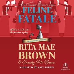 Feline Fatale by Rita Mae Brown audiobook