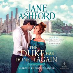 The Duke Has Done It Again by Jane Ashford audiobook