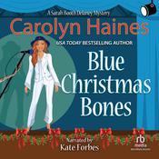 Blue Christmas Bones by  Carolyn Haines audiobook