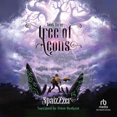 Tree of Aeons 3 by SpaizZzer  audiobook