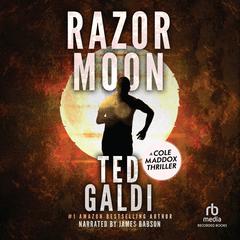 Razor Moon by Ted Galdi audiobook