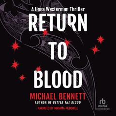 Return to Blood by Michael Bennett audiobook