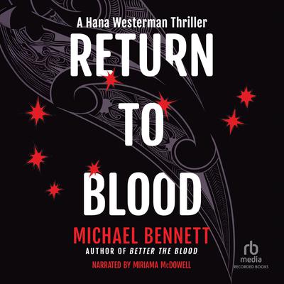 Return to Blood by Michael Bennett audiobook