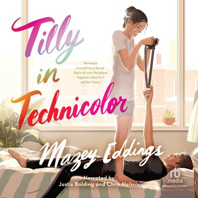Tilly in Technicolor by Mazey Eddings audiobook