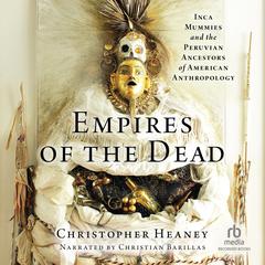 Empires of the Dead by Christopher Heaney audiobook