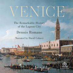 Venice by Dennis Romano audiobook