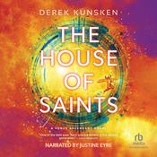 The House of Saints by  Derek Künsken audiobook