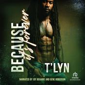 Because it's Forever by  T'Lyn audiobook