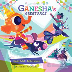 Ganesha's Great Race by Sanjay Patel audiobook