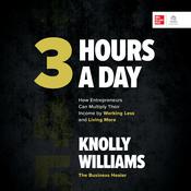 3 Hours a Day by  Knolly Williams audiobook