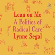 Lean on Me by  Lynne Segal audiobook