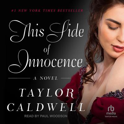 This Side of Innocence by Taylor Caldwell audiobook