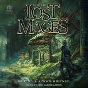 Lost Mages 1 by  Shawn Whitney audiobook