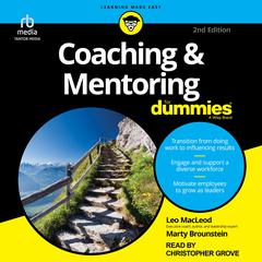 Coaching & Mentoring For Dummies, 2nd Edition by Marty Brounstein audiobook