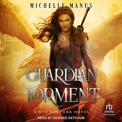 Guardian of Torment by Michelle Manus audiobook