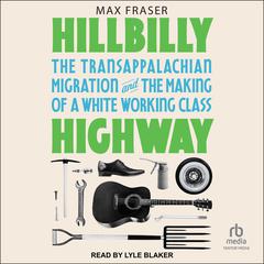 Hillbilly Highway by Max Fraser audiobook