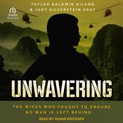 Unwavering by  Taylor Baldwin Kiland audiobook
