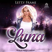 Luna by  Letty Frame audiobook